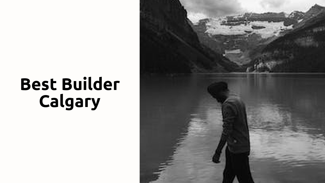 Best Builder Calgary