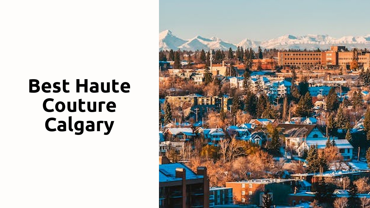 Best Haute Couture Calgary